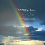 Inspiration Songs and Wisdom from the Holy Bible, Multiple Authors