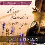 Dear Nameless Stranger A Pride and Prejudice Variation, Jeannie Peneaux
