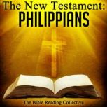 The New Testament: Philippians, Multiple Authors