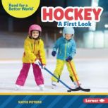 Hockey A First Look, Katie Peters