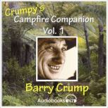 Crumpy's Campfire Companion - Volume 1 Collected Short Stories 1 to 8, Barry Crump