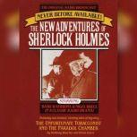 The Unfortunate Tobacconist and The Paradol Chamber The New Adventures of Sherlock Holmes, Episode #1, Anthony Boucher