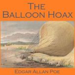 The Balloon Hoax, Edgar Allan Poe