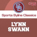 Sports Byline: Lynn Swann, Ron Barr