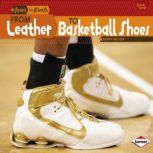 From Leather to Basketball Shoes, Robin Nelson