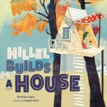 Hillel Builds a House, Shoshana Lepon