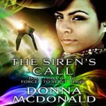 The Siren's Call Forced To Serve, Book 3, Donna McDonald