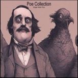 Poe Collection, Edgar Allan Poe