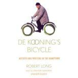 De Koonings Bicycle Artists and Writers in the Hamptons