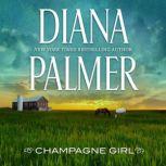 Champagne Girl, Diana Palmer