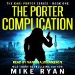 The Porter Complication, Mike Ryan