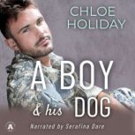 A Boy and his Dog, Chloe Holiday
