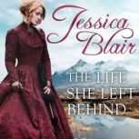 The Life She Left Behind, Jessica Blair