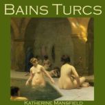 Bains Turcs, Katherine Mansfield