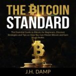 The Bitcoin Standard, J.H. Damp