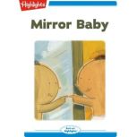 Mirror Baby, Marileta Robinson