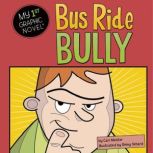 Bus Ride Bully, Cari Meister