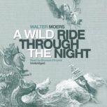 A Wild Ride through the Night, Walter Moers; Translated by John Brownjohn