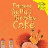 Princess Bella's Birthday Cake, Trisha Speed Shaskan