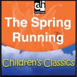 The Spring Running A Story from the Jungle Books, Rudyard Kipling