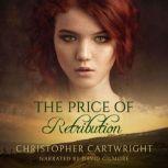 The Price of Retribution, Christopher Cartwright