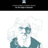 A Macat Analysis of Charles Darwin's On the Origin of Species