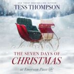 The Seven Days of Christmas, Tess Thompson