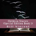 Children Stories Special Edition, Book 1
