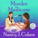 Murder by Manicure, Nancy J. Cohen