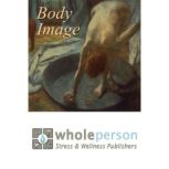 Body Image, Marcia Hutchinson