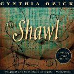 The Shawl, Cynthia Ozick