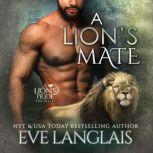A Lion's Mate, Eve Langlais