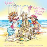 Fancy Nancy: Sand Castles and Sand Palaces, Jane O'Connor