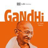 DK Life Stories: Gandhi, Diane Bailey