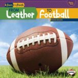 From Leather to Football, Robin Nelson
