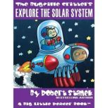 Explore the Solar System, Robert Stanek