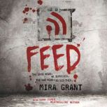 Feed, Mira Grant