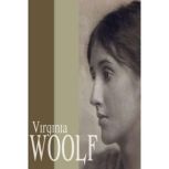 Virginia Woolf, Virginia Woolf