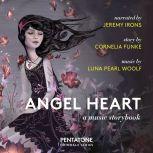 Angel Heart A Music Story Book, Sanford Sylvan