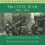 The Civil War, Christopher Collier; James Lincoln Collier