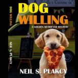 Dog Willing, Neil S. Plakcy