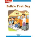 Bella's First Day, Stephanie Shaw
