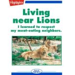 Living near Lions, Highlights for Children
