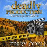 Deadly Production, Terry Odell