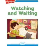 Watching and Waiting, Marianne Mitchell