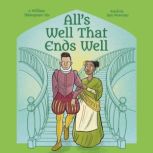 Shakespeare's Tales: All's Well that Ends Well, Samantha Newman