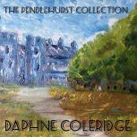 The Pendlehurst Collection, Daphne Coleridge