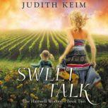 Sweet Talk, Judith Keim