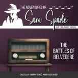 Adventures of Sam Spade: The Battles of Belvedere, The, Jason James