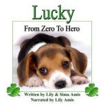 Lucky From Zero To Hero, Lily Amis